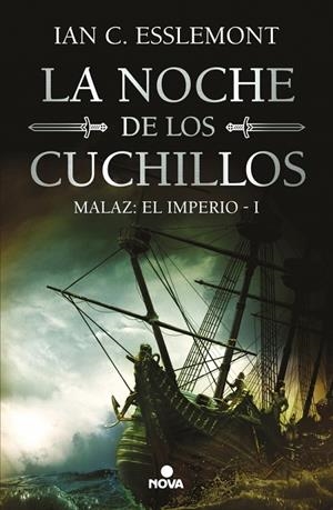 LA NOCHE DE LOS CUCHILLOS. MALAZ: EL IMPERIO 1 | 9788419260598 | ESSLEMONT, IAN C. | Galatea Llibres | Librería online de Reus, Tarragona | Comprar libros en catalán y castellano online