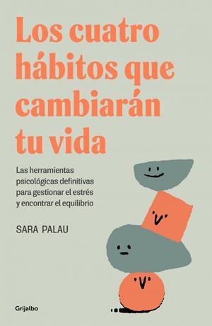 LOS CUATRO HÁBITOS QUE CAMBIARÁN TU VIDA | 9788425367830 | PALAU, SARA | Galatea Llibres | Librería online de Reus, Tarragona | Comprar libros en catalán y castellano online