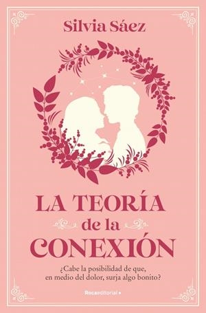 LA TEORÍA DE LA CONEXIÓN | 9788410096684 | SÁEZ, SILVIA | Galatea Llibres | Librería online de Reus, Tarragona | Comprar libros en catalán y castellano online