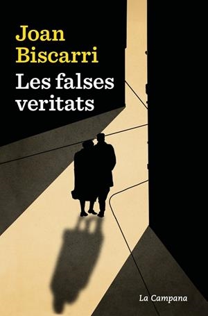 LES FALSES VERITATS | 9788419836304 | BISCARRI, JOAN | Galatea Llibres | Llibreria online de Reus, Tarragona | Comprar llibres en català i castellà online