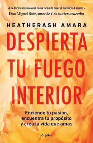 DESPIERTA TU FUEGO INTERIOR | 9788425369179 | AMARA, HEATHERASH | Galatea Llibres | Librería online de Reus, Tarragona | Comprar libros en catalán y castellano online