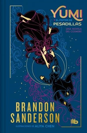 YUMI Y EL PINTOR DE PESADILLAS (EDICIÓN LIMITADA) | 9788410381575 | SANDERSON, BRANDON | Galatea Llibres | Llibreria online de Reus, Tarragona | Comprar llibres en català i castellà online