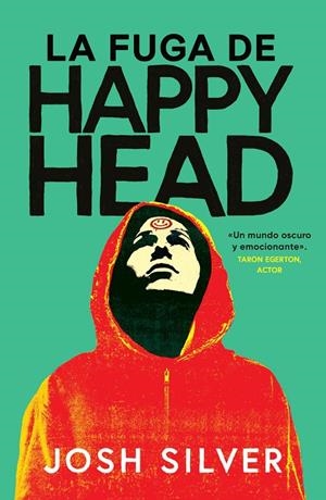 LA FUGA DE HAPPY HEAD | 9788419266873 | SILVER, JOSH | Galatea Llibres | Llibreria online de Reus, Tarragona | Comprar llibres en català i castellà online