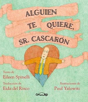 ALGUIEN TE AMA, SR. CASCARÓN | 9788484706779 | SPINELLI, EILEEN | Galatea Llibres | Llibreria online de Reus, Tarragona | Comprar llibres en català i castellà online