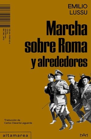 MARCHA SOBRE ROMA Y ALREDEDORES | 9788419583826 | LUSSU, EMILIO | Galatea Llibres | Librería online de Reus, Tarragona | Comprar libros en catalán y castellano online