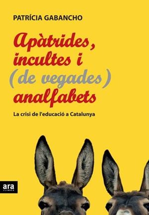 APATRIDES, INCULTES I DE VEGADES ANALFABETS | 9788492406739 | GABANCHO, PATRICIA | Galatea Llibres | Llibreria online de Reus, Tarragona | Comprar llibres en català i castellà online