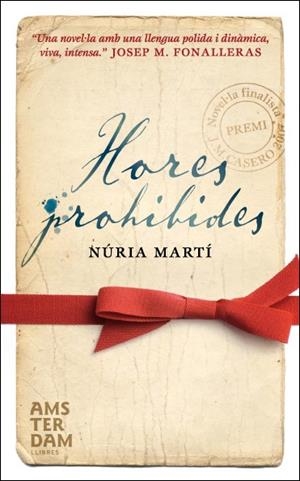 HORES PROHIBIDES | 9788493660307 | MARTÍ CONSTANS, NÚRIA | Galatea Llibres | Librería online de Reus, Tarragona | Comprar libros en catalán y castellano online