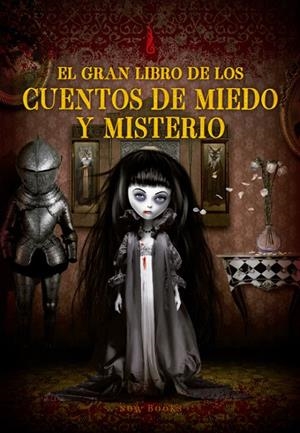 EL GRAN LIBRO DE LOS CUENTOS DE MIEDO Y MISTERIO | 9788416245628 | TIERZ GRACIÀ, CARME | Galatea Llibres | Llibreria online de Reus, Tarragona | Comprar llibres en català i castellà online