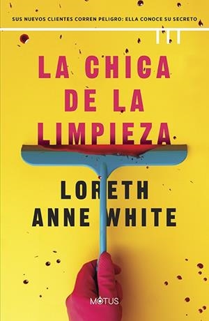 LA CHICA DE LA LIMPIEZA | 9788419767653 | WHITE, LORETH ANNE | Galatea Llibres | Llibreria online de Reus, Tarragona | Comprar llibres en català i castellà online
