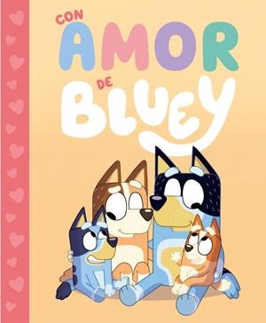 CON AMOR DE BLUEY | 9788448869991 | Galatea Llibres | Librería online de Reus, Tarragona | Comprar libros en catalán y castellano online