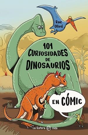 101 CURIOSIDADES DE DINOSAURIOS EN CÓMIC | 9788410940017 | OLIVÉ, ROC | Galatea Llibres | Llibreria online de Reus, Tarragona | Comprar llibres en català i castellà online