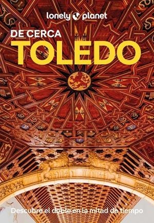 TOLEDO DE CERCA | 9788408294238 | GONZALO, IGOR | Galatea Llibres | Llibreria online de Reus, Tarragona | Comprar llibres en català i castellà online
