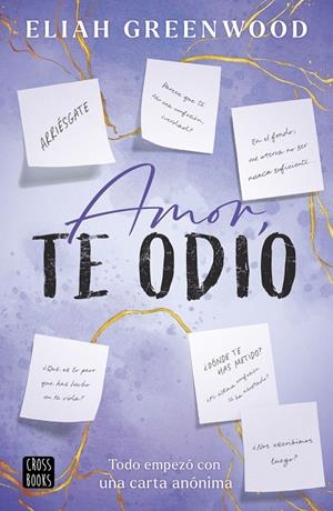 AMOR, TE ODIO | 9788408298151 | GREENWOOD, ELIAH | Galatea Llibres | Llibreria online de Reus, Tarragona | Comprar llibres en català i castellà online