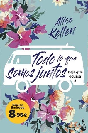 TODO LO QUE SOMOS JUNTOS (DEJA QUE OCURRA, 2) | 9788408298632 | KELLEN, ALICE | Galatea Llibres | Librería online de Reus, Tarragona | Comprar libros en catalán y castellano online