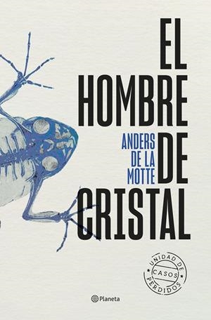 EL HOMBRE DE CRISTAL | 9788408298816 | MOTTE, ANDERS DE LA | Galatea Llibres | Llibreria online de Reus, Tarragona | Comprar llibres en català i castellà online