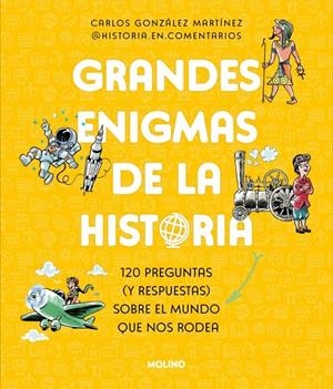 GRANDES ENIGMAS DE LA HISTORIA | 9788427246928 | GONZÁLEZ MARTÍNEZ, CARLOS | Galatea Llibres | Librería online de Reus, Tarragona | Comprar libros en catalán y castellano online