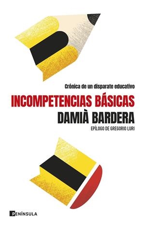 INCOMPETENCIAS BÁSICAS | 9788411003346 | BARDERA, DAMIÀ | Galatea Llibres | Llibreria online de Reus, Tarragona | Comprar llibres en català i castellà online