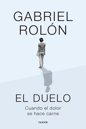 EL DUELO | 9788449343308 | ROLÓN, GABRIEL | Galatea Llibres | Llibreria online de Reus, Tarragona | Comprar llibres en català i castellà online