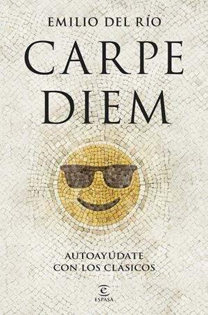 CARPE DIEM | 9788467076035 | DEL RÍO, EMILIO | Galatea Llibres | Llibreria online de Reus, Tarragona | Comprar llibres en català i castellà online