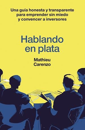 HABLANDO EN PLATA | 9788498755855 | CARENZO, MATHIEU | Galatea Llibres | Llibreria online de Reus, Tarragona | Comprar llibres en català i castellà online