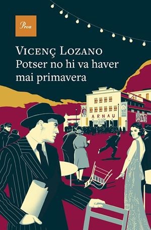 POTSER NO HI VA HAVER MAI PRIMAVERA | 9788410488106 | LOZANO, VICENÇ | Galatea Llibres | Llibreria online de Reus, Tarragona | Comprar llibres en català i castellà online