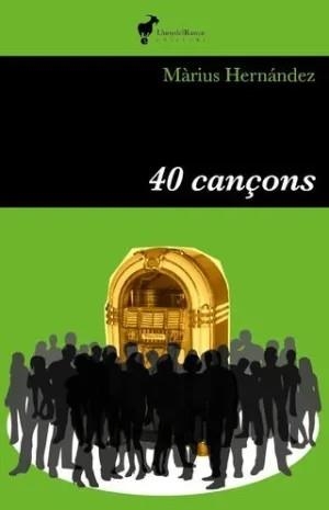 40 CANÇONS | 9788412853636 | HERNÁNDEZ, MARIUS | Galatea Llibres | Llibreria online de Reus, Tarragona | Comprar llibres en català i castellà online