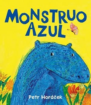 MONSTRUO AZUL | 9788426149183 | HORÁCEK, PETR | Galatea Llibres | Llibreria online de Reus, Tarragona | Comprar llibres en català i castellà online