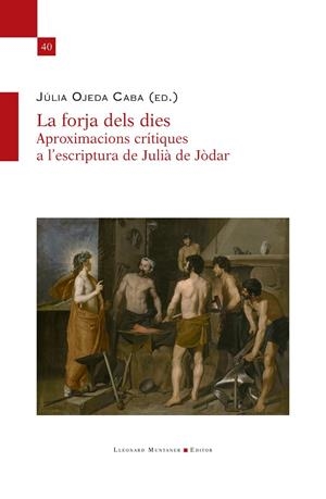 LA FORJA DELS DIES | 9788410377196 | OJEDA CABA, JULIA | Galatea Llibres | Librería online de Reus, Tarragona | Comprar libros en catalán y castellano online