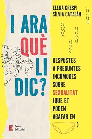 I ARA QUÈ LI DIC? | 9788497668613 | CRESPI, ELENA/CATALÁN, SÍLVIA | Galatea Llibres | Llibreria online de Reus, Tarragona | Comprar llibres en català i castellà online