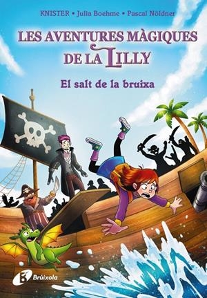 LES AVENTURES MÀGIQUES DE LA LILLY, 2. EL SALT DE LA BRUIXA | 9788413494432 | BOHEME, JULIA | Galatea Llibres | Llibreria online de Reus, Tarragona | Comprar llibres en català i castellà online