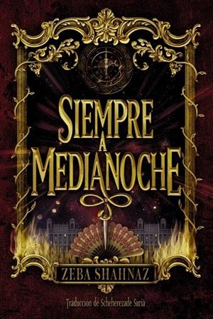 SIEMPRE A MEDIANOCHE | 9788419831064 | SHAHNAZ, ZEBA | Galatea Llibres | Librería online de Reus, Tarragona | Comprar libros en catalán y castellano online