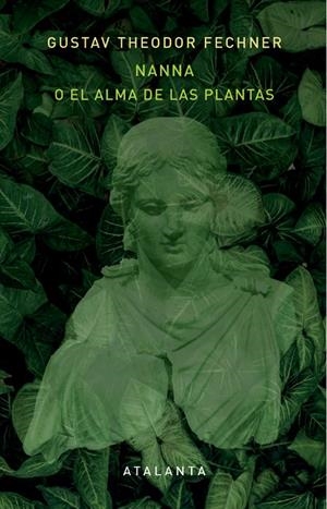 NANNA O EL ALMA DE LAS PLANTAS | 9788412842357 | FECHNER, GUSTAV THEODOR | Galatea Llibres | Librería online de Reus, Tarragona | Comprar libros en catalán y castellano online