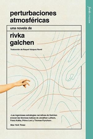 PERTURBACIONES ATMOSFÉRICAS | 9788412888942 | GALCHEN, RIVKA | Galatea Llibres | Llibreria online de Reus, Tarragona | Comprar llibres en català i castellà online
