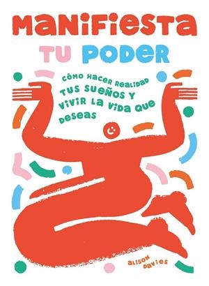 MANIFIESTA TU PODER | 9788410358119 | DAVIES, ALISON | Galatea Llibres | Llibreria online de Reus, Tarragona | Comprar llibres en català i castellà online