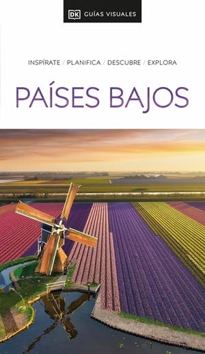 PAÍSES BAJOS (GUÍAS VISUALES) | 9780241725689 | DK | Galatea Llibres | Llibreria online de Reus, Tarragona | Comprar llibres en català i castellà online
