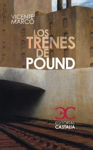 LOS TRENES DE POUND | 9788497403047 | MARCO, VICENTE | Galatea Llibres | Llibreria online de Reus, Tarragona | Comprar llibres en català i castellà online