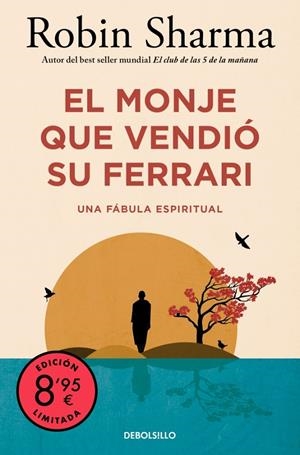 EL MONJE QUE VENDIÓ SU FERRARI (EDICIÓN LIMITADA) | 9788466374347 | SHARMA, ROBIN | Galatea Llibres | Librería online de Reus, Tarragona | Comprar libros en catalán y castellano online
