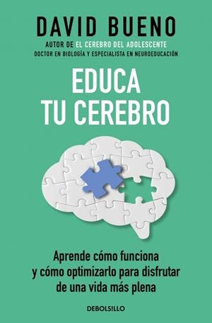 EDUCA TU CEREBRO | 9788466379946 | BUENO, DAVID | Galatea Llibres | Llibreria online de Reus, Tarragona | Comprar llibres en català i castellà online