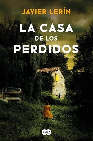 LA CASA DE LOS PERDIDOS | 9788419835673 | LERIN, JAVIER | Galatea Llibres | Llibreria online de Reus, Tarragona | Comprar llibres en català i castellà online