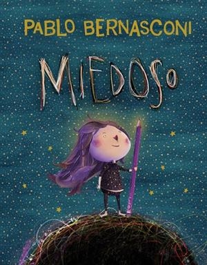 MIEDOSO | 9788448870010 | BERNASCONI, PABLO | Galatea Llibres | Librería online de Reus, Tarragona | Comprar libros en catalán y castellano online
