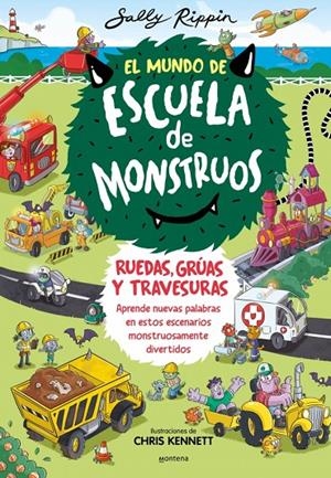 EL MUNDO DE ESCUELA DE MONSTRUOS 1 - RUEDAS, VÍAS Y TRAVESURAS | 9788410050600 | RIPPIN, SALLY | Galatea Llibres | Librería online de Reus, Tarragona | Comprar libros en catalán y castellano online
