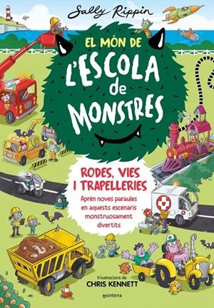 EL MÓN DE L'ESCOLA DE MONSTRES 1 - RODES, VIES I TRAPELLERIES | 9788410050617 | RIPPIN, SALLY | Galatea Llibres | Librería online de Reus, Tarragona | Comprar libros en catalán y castellano online