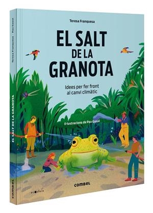 EL SALT DE LA GRANOTA. IDEES PER FER FRONT AL CANVI CLIMÀTIC | 9788411581417 | FRANQUESA CODINACH, TERESA | Galatea Llibres | Llibreria online de Reus, Tarragona | Comprar llibres en català i castellà online