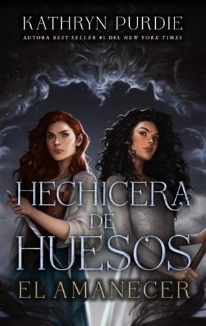HECHICERA DE HUESOS. EL AMANECER | 9788410239265 | PURDIE, KATHRYN | Galatea Llibres | Llibreria online de Reus, Tarragona | Comprar llibres en català i castellà online