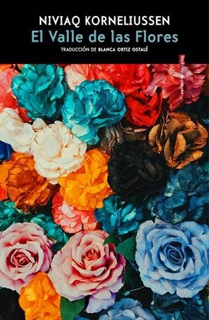 EL VALLE DE LAS FLORES | 9788410249363 | KORNELIUSSEN, NIVIAQ | Galatea Llibres | Llibreria online de Reus, Tarragona | Comprar llibres en català i castellà online