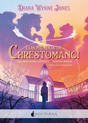 LOS MUNDOS DE CHRESTOMANCI LOS MAGOS DE CAPRONA Y SEMANA BRUJA | 9788419680693 | JONES, DIANA WYNNE | Galatea Llibres | Llibreria online de Reus, Tarragona | Comprar llibres en català i castellà online