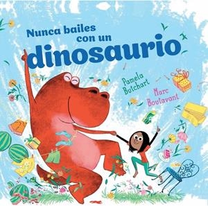 NUNCA BAILES CON UN DINOSAURIO | 9788412862942 | BUTCHART, PAMELA | Galatea Llibres | Llibreria online de Reus, Tarragona | Comprar llibres en català i castellà online