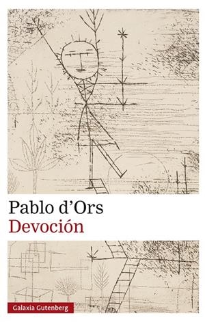 DEVOCIÓN | 9788410317239 | D'ORS, PABLO | Galatea Llibres | Llibreria online de Reus, Tarragona | Comprar llibres en català i castellà online
