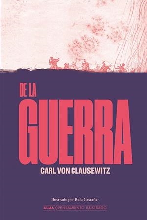 DE LA GUERRA | 9788410206526 | CLAUSEWITZ, CARL VON | Galatea Llibres | Librería online de Reus, Tarragona | Comprar libros en catalán y castellano online