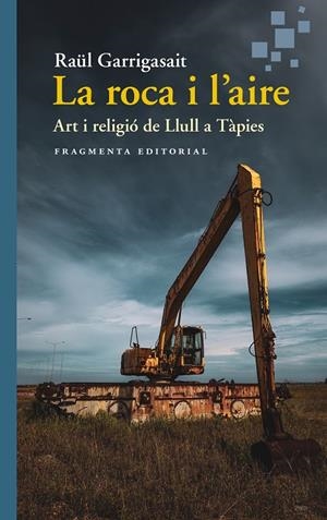 LA ROCA I L’AIRE | 9788410188976 | GARRIGASAIT, RAÜL | Galatea Llibres | Librería online de Reus, Tarragona | Comprar libros en catalán y castellano online